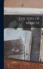 Image for The Ides of March;