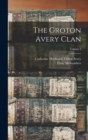 Image for The Groton Avery Clan; Volume 2