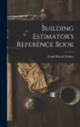 Image for Building Estimator&#39;s Reference Book