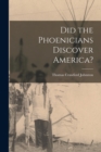 Image for Did the Phoenicians Discover America?