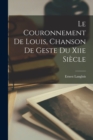 Image for Le Couronnement De Louis, Chanson De Geste Du Xiie Siecle
