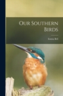Image for Our Southern Birds