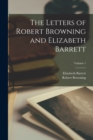 Image for The Letters of Robert Browning and Elizabeth Barrett; Volume 1