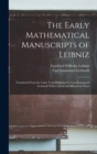 Image for The Early Mathematical Manuscripts of Leibniz