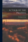 Image for A Tour of the Prairies