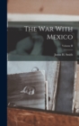 Image for The War With Mexico; Volume II