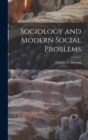 Image for Sociology and Modern Social Problems