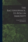 Image for The Bacteriophage, its Role in Immunity