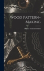 Image for Wood Pattern-Making