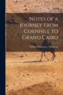 Image for Notes of a Journey From Cornhill to Grand Cairo