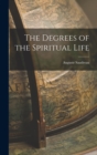 Image for The Degrees of the Spiritual Life