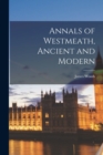Image for Annals of Westmeath, Ancient and Modern