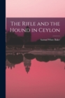 Image for The Rifle and the Hound in Ceylon