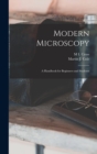 Image for Modern Microscopy : A Handbook for Beginners and Students