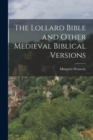Image for The Lollard Bible and Other Medieval Biblical Versions