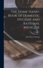 Image for The Home Hand-Book of Domestic Hygiene and Rational Medicine; Volume 2