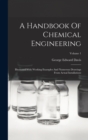 Image for A Handbook Of Chemical Engineering