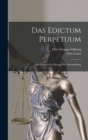 Image for Das Edictum Perpetuum : Ein Versuch Zu Dessen Wiederherstellung