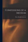 Image for Confessions of a Medium
