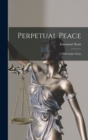 Image for Perpetual Peace : A Philosophic Essay