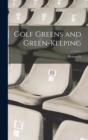 Image for Golf Greens and Green-keeping