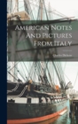 Image for American Notes And Pictures From Italy