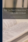 Image for De La Naturaleza De Las Cosas : Poema En Seis Cantos De Tito Lucrecio Caro