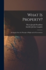Image for What Is Property?