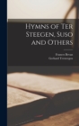 Image for Hymns of Ter Steegen, Suso and Others