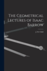 Image for The Geometrical Lectures of Isaac Barrow