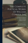 Image for The Complete Poetical Works Of William Cowper, Esq