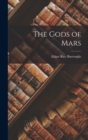 Image for The Gods of Mars