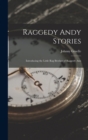 Image for Raggedy Andy Stories : Introducing the Little Rag Brother of Raggedy Ann