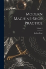 Image for Modern Machine-shop Practice; Volume 1