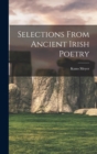 Image for Selections From Ancient Irish Poetry