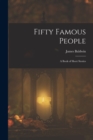 Image for Fifty Famous People