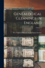 Image for Genealogical Gleanings in England; Volume 1