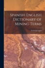 Image for Spanish-English Dictionary of Mining Terms