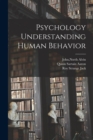 Image for Psychology Understanding Human Behavior