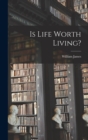 Image for Is Life Worth Living?