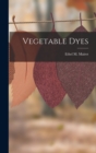 Image for Vegetable Dyes