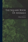 Image for The Square Book Of Animals