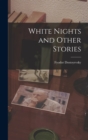 Image for White Nights and Other Stories