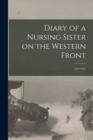 Image for Diary of a Nursing Sister on the Western Front : 1914-1915