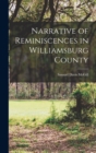 Image for Narrative of Reminiscences in Williamsburg County
