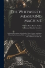 Image for The Whitworth Measuring Machine