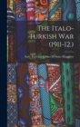 Image for The Italo-Turkish war (1911-12.)