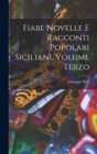 Image for Fiabe Novelle e Racconti Popolari Siciliani, Volume Terzo