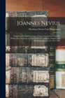 Image for Joannes Nevius : Schepen and Third Secretary of New Amsterdam Under the Dutch, First Secretary of New York City Under the English, and His Descendants, A.D. 1627-1900