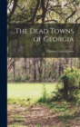 Image for The Dead Towns of Georgia
